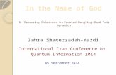 On Measuring Coherence in Coupled Dangling-Bond Pair Dynamics Zahra Shaterzadeh-Yazdi International Iran Conference on Quantum Information 2014 09 September.