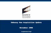Confidential Draft Embassy Row Acquisition Update November 2008.