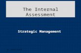 Dr. Sayed Elsayed The Internal Assessment Strategic Management.