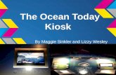 The Ocean Today Kiosk By Maggie Sinkler and Lizzy Wesley.