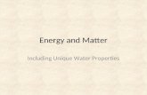 Energy and Matter Including Unique Water Properties.