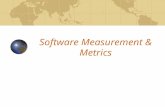 Software Measurement & Metrics. 2 A Quote on Measurement “When you can measure what you are speaking about and express it in numbers, you know something.