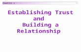 6-1 Establishing Trust and Building a Relationship CHAPTER 6.