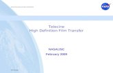 National Aeronautics and Space Administration  Telecine High Definition Film Transfer NASA/JSC February 2009.