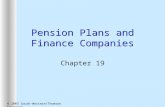 Pension Plans and Finance Companies Chapter 19 © 2003 South-Western/Thomson Learning.