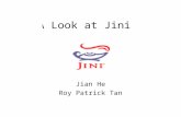 A Look at Jini Jian He Roy Patrick Tan. Outline History Design Goals An Example Basic Components Top View Infrastructures --- Proxies, Discovery/join.