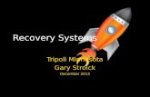 Recovery Systems Tripoli Minnesota Gary Stroick December 2012.