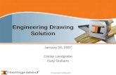 © Copyright Intelligrated. Engineering Drawing Solution January 26, 2007 Carole Landgrebe Gary Giuliano.