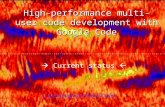 High-performance multi-user code development with Google Code  Current status  (...just google for Pencil Code)
