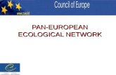 PAN-EUROPEAN ECOLOGICAL NETWORK PAN-EUROPEAN ECOLOGICAL NETWORK.
