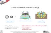 Z-Pinch Inertial Fusion Energy Capsule compression Z-Pinch Power Plant Chamber Repetitive Driver experiments on Z LTD Technology Sandia is a multiprogram.