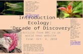 Introduction to Ecology: ‘Decade of Discovery’ Article from BBC.co.uk world news website From: Oct. 4, 2010 A new plant species, Aeschynanthus Mendumiae,