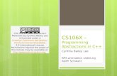 CS106X – Programming Abstractions in C++ Cynthia Bailey Lee BFS animation slides by Keith Schwarz CS2 in C++ Peer Instruction Materials by Cynthia Bailey.