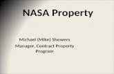 NASA Property Michael (Mike) Showers Manager, Contract Property Program.