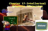 Chapter 17-Intellectual Property Protection Intellectual Property Rights  There are various forms of Intellectual property rights (IP rights) and they.