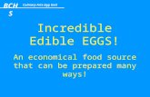 BCHS Culinary Arts Egg Unit Incredible Edible EGGS! An economical food source that can be prepared many ways!