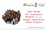 Unit IG-03 The Innovative Mindset and the Global Innovative Views Project Innovation and Growth, 2015 Subdirección de Planeación.
