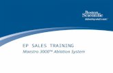 EP SALES TRAINING Maestro 3000™ Ablation System. BSC Confidential – For Internal Use Only. Do not Copy or Distribute Maestro 3000™ Ablation System Agenda.