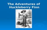 The Adventures of Huckleberry Finn. Quote/Theme  “Just because you taught something’s right and everybody thinks it is right, don’t mean it is.” Jim.