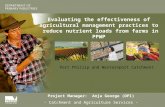 Evaluating the effectiveness of agricultural management practices to reduce nutrient loads from farms in PPWP Port Phillip and Westernport Catchment Project.