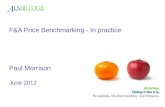 F&A Price Benchmarking - In practice Paul Morrison June 2012.