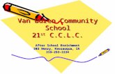 Van Buren Community School 21 st C.C.L.C. After School Enrichment 503 Henry, Keosauqua, IA 319-293-3334.