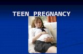 TEEN PREGNANCY. Over 1 million Teens become pregnant each year; About 600,000 give birth Of Every 100 Teen girls Of Every 100 Teen girls 10 will get pregnant.