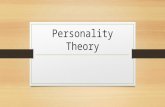 Personality Theory. HOW does a personality develop? Within your group – identify a few personality traits Discuss ways in which a person might develop.
