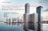 Advising Families with Owned Enterprises and Family Offices Bermuda STEP Conference Presented by Mary K Duke Head of Private Wealth Solutions – Americas.