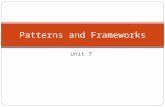 Unit 7 Patterns and Frameworks. Key Concepts Design classes Components Design architectures EAD Patterns Packages Frameworks.