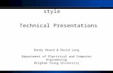 Click to edit Master title style Technical Presentations Randy Beard & David Long Department of Electrical and Computer Engineering Brigham Young University.