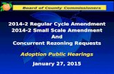 2014-2 Regular Cycle Amendment 2014-2 Small Scale Amendment And Concurrent Rezoning Requests Adoption Public Hearings January 27, 2015.