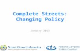 Complete Streets: Changing Policy 1 January 2013.