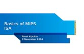 1 Basics of MIPS ISA Pavel Kryukov 8 November 2014.