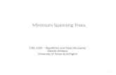 Minimum Spanning Trees CSE 2320 – Algorithms and Data Structures Vassilis Athitsos University of Texas at Arlington 1.