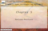 1 of 23 Carol K. Sigelman, Elizabeth A. Rider Life-Span Human Development, 4th Edition Chapter 3: Genes, Environment, and Development Chapter 3 Nature-Nurture.