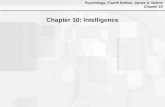 Psychology, Fourth Edition, James S. Nairne Chapter 10 Chapter 10: Intelligence.
