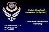Global Situational Awareness Tool (GSAT) Steven P. Lufkin, J.D. HQ AFSOC/CEV 11 Feb 2004 DoD Pest Management Workshop.