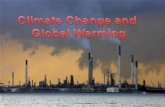 Definitions: GLOBAL WARMING I ncrease in Earth’s average surface temperature due to build-up of greenhouse gases in the atmosphere. CLIMATE CHANGE Broader.