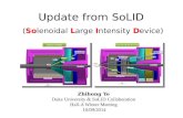Update from SoLID (Solenoidal Large Intensity Device) Zhihong Ye Duke University & SoLID Collaboration Hall-A Winter Meeting 10/09/2014.