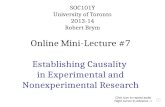 SOC101Y University of Toronto 2013-14 Robert Brym Online Mini-Lecture #7 Establishing Causality in Experimental and Nonexperimental Research Click icon.