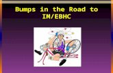 Bumps in the Road to IM/EBHC. What is Evidence-Based Medicine? “An acknowledgment that there is a hierarchy of evidence and that conclusions related to.