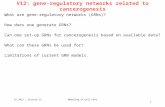 Modeling of Cell Fate V12: gene-regulatory networks related to cancerogenesis SS 2013 - lecture 12 1 … What are gene-regulatory networks (GRNs)? How does.
