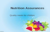 Nutrition Assurances Quality meals for children. Menu Planning Options Goal = meet Dietary Guidelines for Americans 2010 .