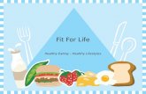 Fit For Life Healthy Eating – Healthy Lifestyles.