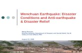 Wenchuan Earthquake: Disaster Conditions and Anti-earthquake & Disaster Relief Wang Zhenyao Director-General, Department of Disaster and Social Relief,
