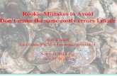 Rookie Mistakes to Avoid Don’t make the same costly errors I made Bob Rheault East Coast Shellfish Growers Association bob@ECSGA.org .