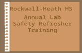 Rockwall-Heath HS Annual Lab Safety Refresher Training.