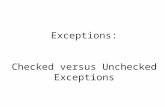 Exceptions: Checked versus Unchecked Exceptions.