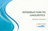 I NTRODUCTION TO L INGUISTICS DR Hany Ibrahim. Word And Word-formation processes.